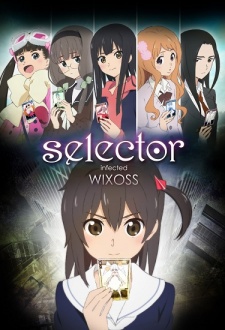 Selector Infected WIXOSS / �������������� �������� ������